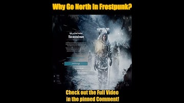 Why do they go North in Frostpunk? Explained in 60 Seconds