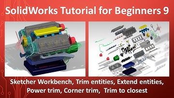 9 - SolidWorks Tutorial for Beginners- Trim entities, Extend entities, Power trim, Corner Trim