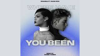 Where Have You Been - Rihanna ft. Manu Ríos (Remix - Daniel Gomes)