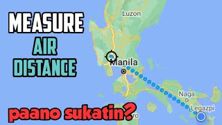 Paano sukatin ang air distance gamit ang Google maps! Tutorial 2020 screenshot 5