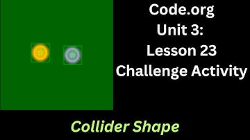 Code org Lesson 23 Challenge - Collider Shape