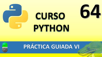 Curso Python. Práctica guiada VI. Vídeo 64