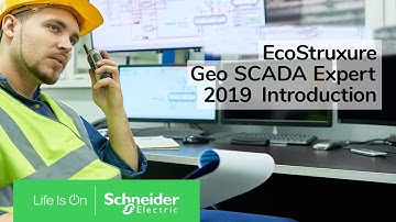 EcoStruxure Geo SCADA Expert 4 - Introducing Geo SCADA 2019 | Schneider Electric Support