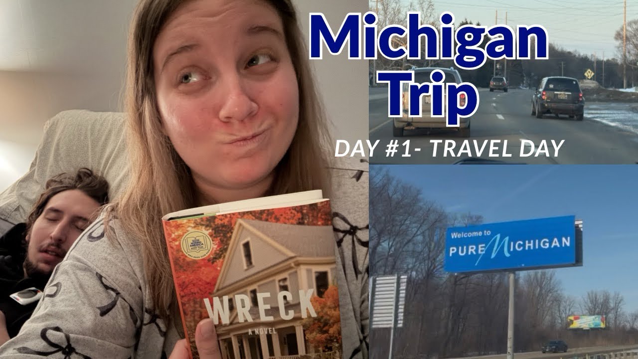 Michigan Trip Day 1 |Traveling | February 13th, 2026