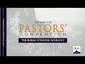 Thursday Evening Praise & Worship || Autumn 2021 Pastor's Convention