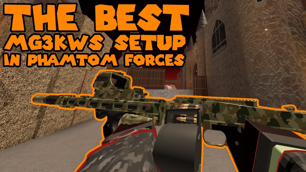 Best Mg3kws Setup In Phantom Forces Roblox Youtube - reuploaded phantom forces ww2 roblox