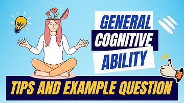 PREPARE FOR YOU GOOGLE INTERVIEW | General Cognitive Ability Tips and Example Question