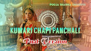 Kumari Chapi Panchali song Fast Version Pooja Sharma Mahabharat Pooja Sharma Universe 💛