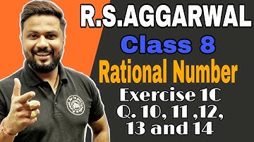 class 8 RS Aggarwal  solution | chapter 1 Rational number |  exercise 1 C Q. 10,11,12,13 and 14