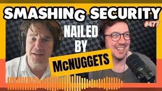 How 14 orders of chicken McNuggets helped nail suspected Russian hacker | Smashing Security podcast