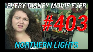 Every Disney Movie Ever: Northern Lights