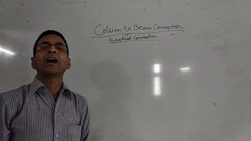 Column to Beam connection (Framed and Seated connection)