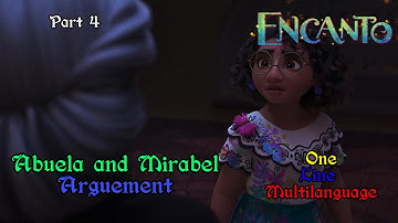 Encanto - Abuela and Mirabel Argument One-Line Multilanguage - Part 4