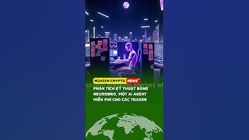 Phân tích kỹ thuật bằng Neurobro, AI Agent miễn phí dành cho các trader crypto