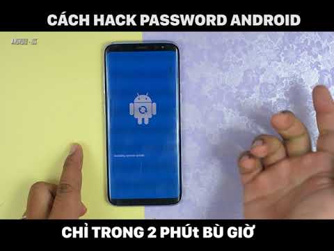 Hướng dẫn hack password điện thoại Android | Thủ thuật mobile