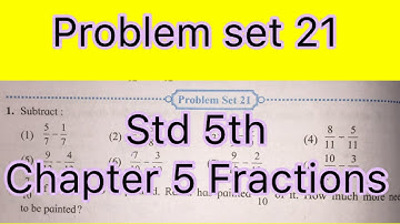 Problem set 21 class 5th | chapter 5 Fraction | Learning with Sujata