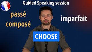 Choose passé composé vs imparfait in spoken French | Relax You Learn French Choose passé composé vs imparfait in spoken French | Relax You Learn French