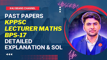 KPPSC Subject Specialist Maths Past Paper | KPPSC Lecturer Maths BPS 17 Past Paper