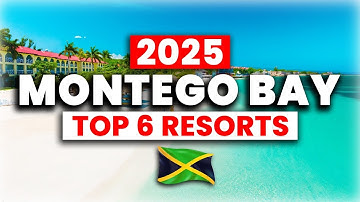 2025 | 6 BEST All-Inclusive Resorts in Montego Bay, Jamaica