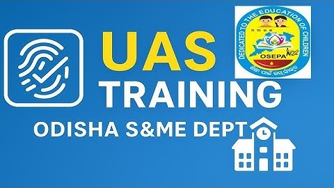 Unified Automation System (UAS) Training | S&ME Dept Odisha | Secure Attendance System |
