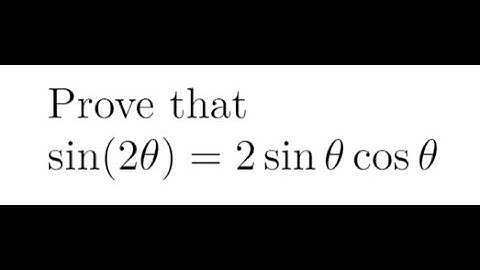Prove that sin(2 theta)=2sin theta cos theta.