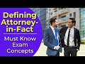 Attorney-in-Fact: Who is that? Real estate license exam questions.