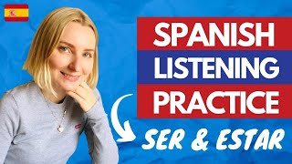 Practice your Spanish listening skills: Spanish phrases with SER &amp; ESTAR (sorted from EASY to HARD)