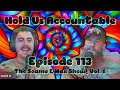 Hold Us Accountable - HUA 113 The Seamo &amp; Max Show! Vol. 6