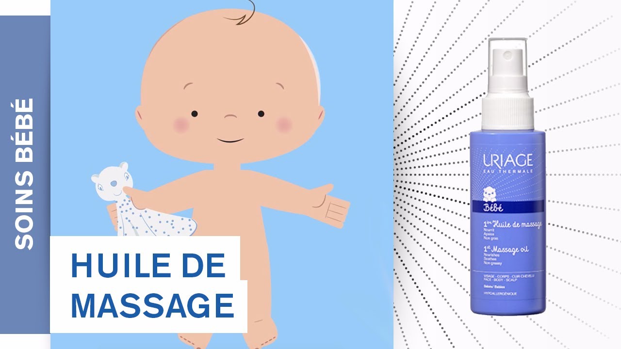 BÉBÉ - 1ère Huile de Massage Huile nourrissante apaisante - Les soins -  Uriage