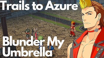 Trails to Azure: Blunder My Umbrella