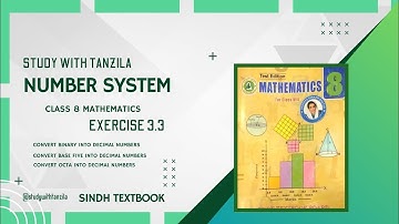 Convert binary number base five octa into decimal number - Exercise 3.3 Class 8 Sindh Textbook