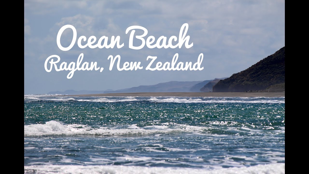 Ocean Raglan Nz Ocean Beach - Raglan, New Zealand | TROLLSNEEDHUGS - YouTube