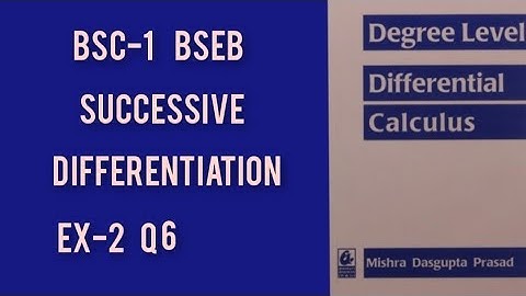 Bsc-1 Successive differentiation Differential Calculus Ex-2 Q6 solution Das Gupta BSEB math