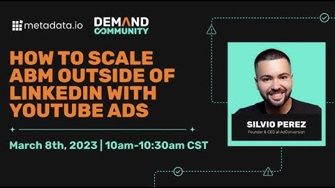 How to scale ABM outside of LinkedIn with Youtube Ads