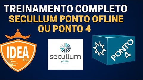 TREINAMENTO COMPLETO SECULLUM PONTO  OFFLINE OU PONTO 4