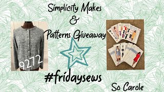 #fridaysews - Simplicity makes and a pattern giveaway!