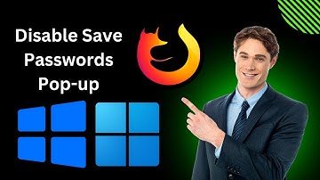 How to Disable Save Passwords Pop-up Window in Mozilla Firefox on Windows 11 or 10 | GearUpWindows