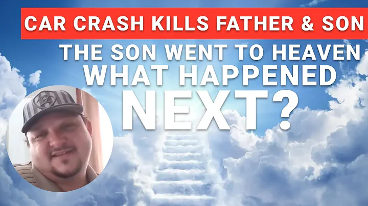 Near Death Experience I Car Crash Kills Father & S...