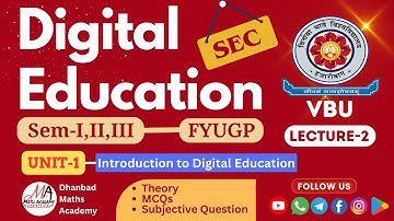 Lecture 2 Digital Education Unit-1 VBU SEM 1,2,3 FYUGP | डिजिटल एजुकेशन | #vinobabhaveuniversity
