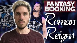 How Adam Would Book... Roman Reigns