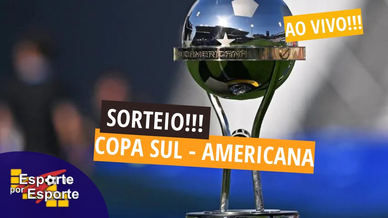 SORTEIO DA SULAMERICANA! AO VIVO YouTube
