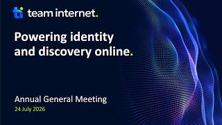 TEAM INTERNET GROUP PLC - AGM 2026 TEAM INTERNET GROUP PLC - AGM 2026