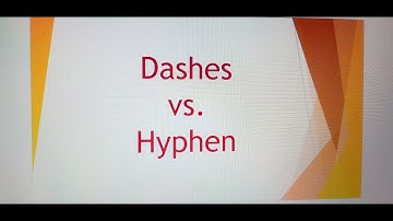 Dashes vs. Hyphen – Know the Difference