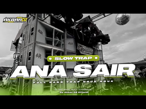 DJ TRAP ANA SAIR FULL BASS HOREG TERR TERR X CLARISA AUDIO