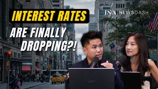 Interest rates are finally dropping | JNA News Dash Ep 24