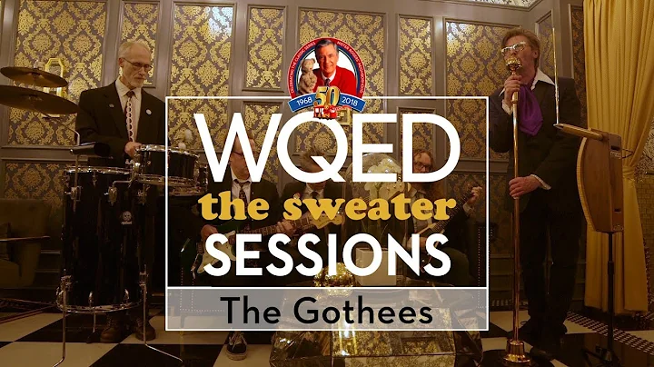 WQED "The Sweater" Sessions: The Gothees
