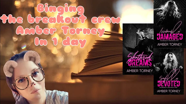 Binging The Breakout Crew Series by Amber Torney i...