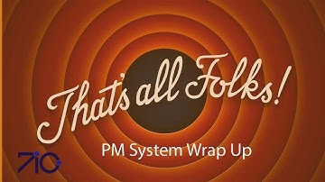 7iOG PM Systems Wrap Up