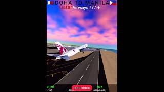 🇶🇦Qatar Airways 777 Doha to Manila 🇵🇭 #aviation #shorts #ytshorts #gaming #fly #manila #philippines