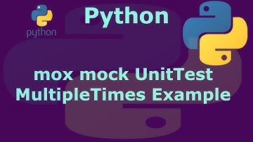 Python mox mock UnitTest MultipleTimes Example